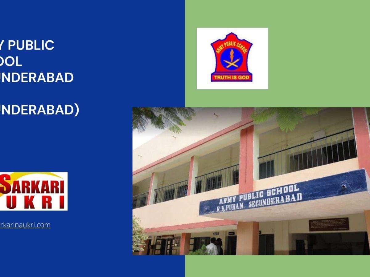 Army Public School Secunderabad (APS Secunderabad) Recruitment