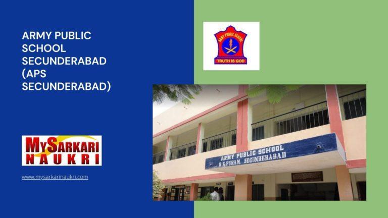 Army Public School Secunderabad (APS Secunderabad) Recruitment