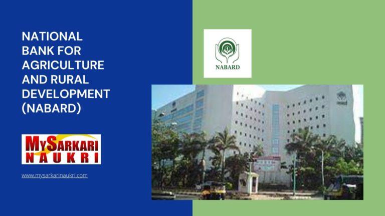 National Bank for Agriculture and Rural Development (NABARD) Recruitment