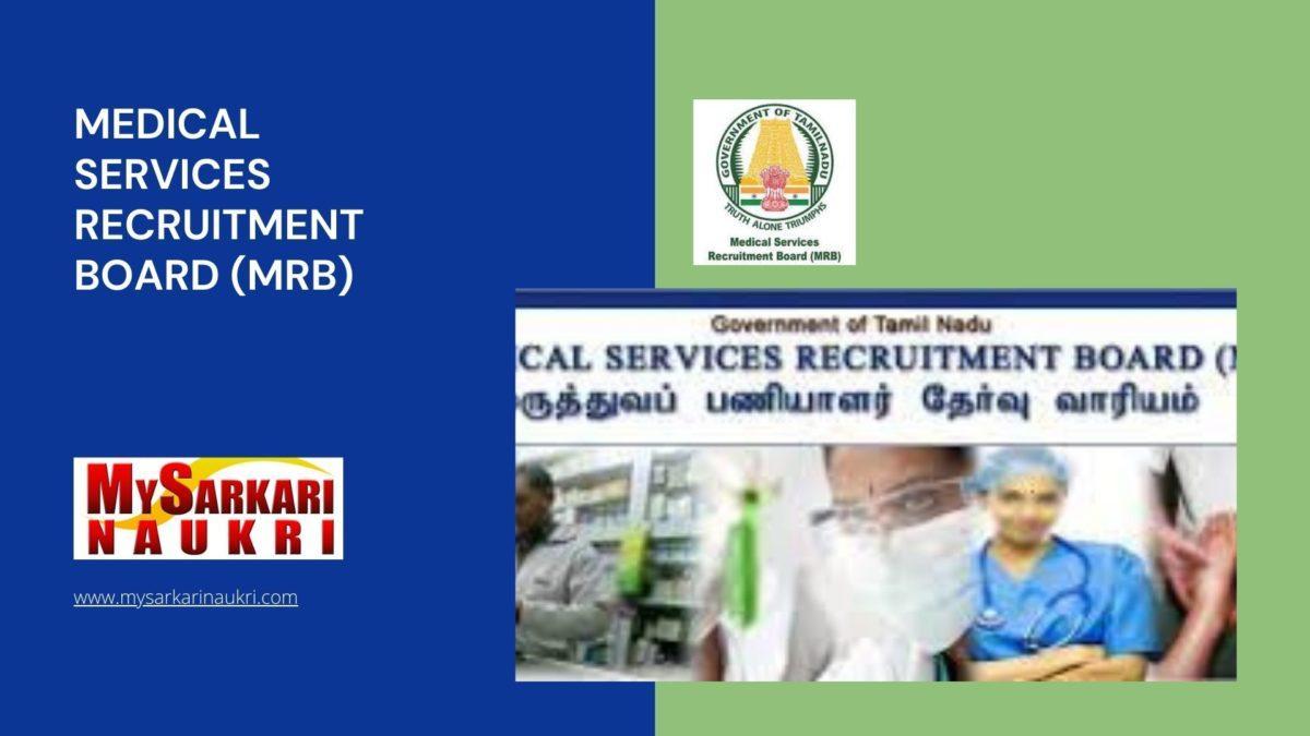 Medical Services Recruitment Board (MRB) Recruitment