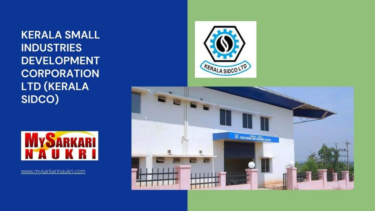 Kerala Small Industries Development Corporation Ltd (Kerala SIDCO) Recruitment