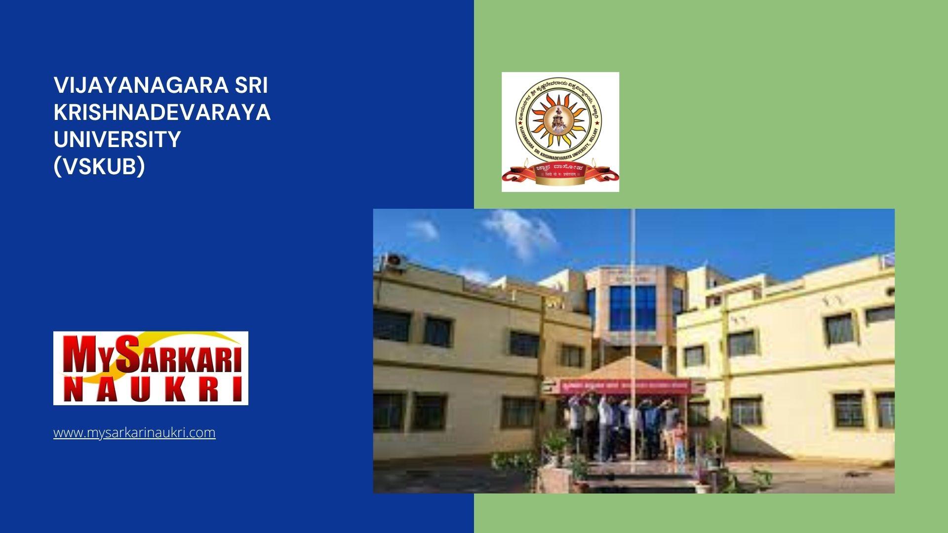 Vijayanagara Sri Krishnadevaraya University (VSKUB) Recruitment