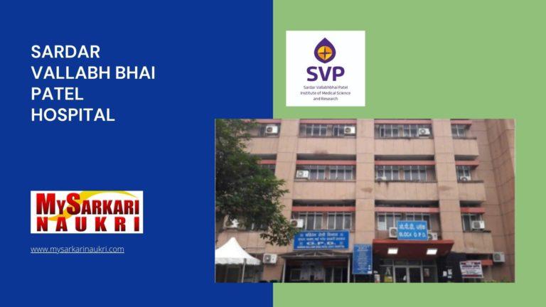 Sardar Vallabh Bhai Patel Hospital Recruitment