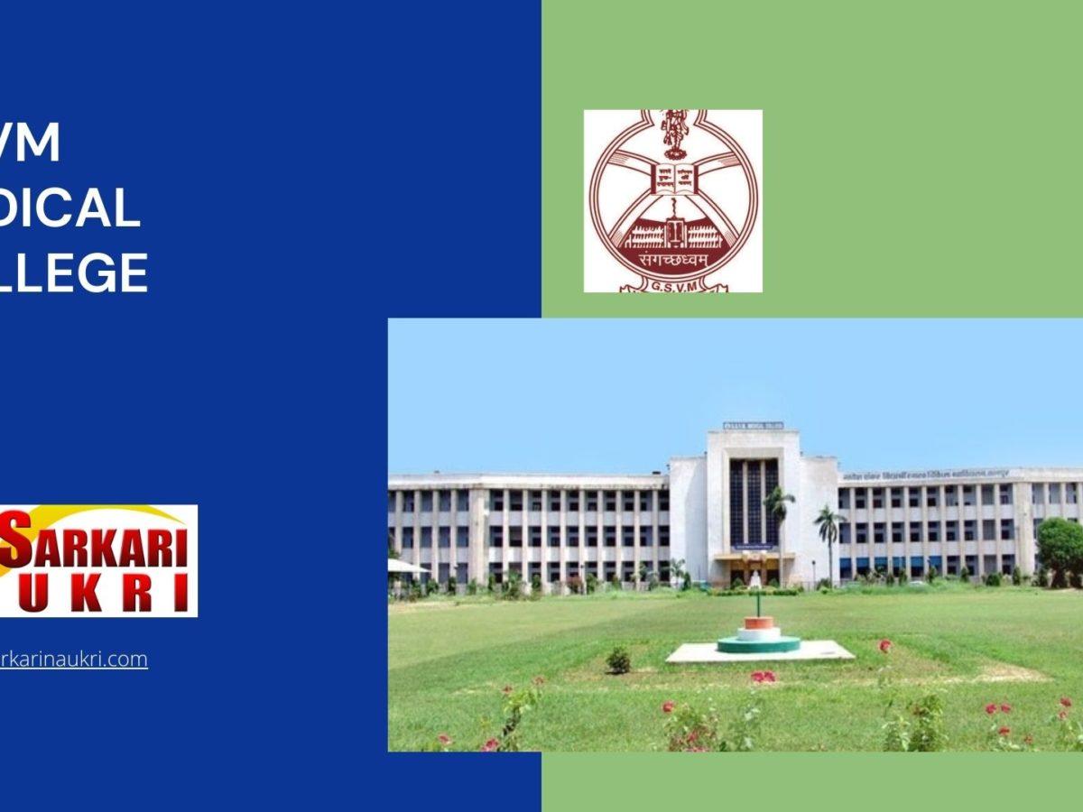 GSVM Medical College Recruitment