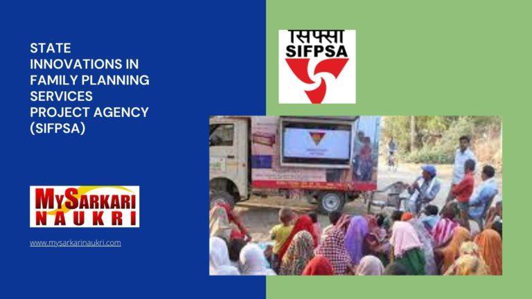 State Innovations in Family Planning Services Project Agency (SIFPSA) Recruitment