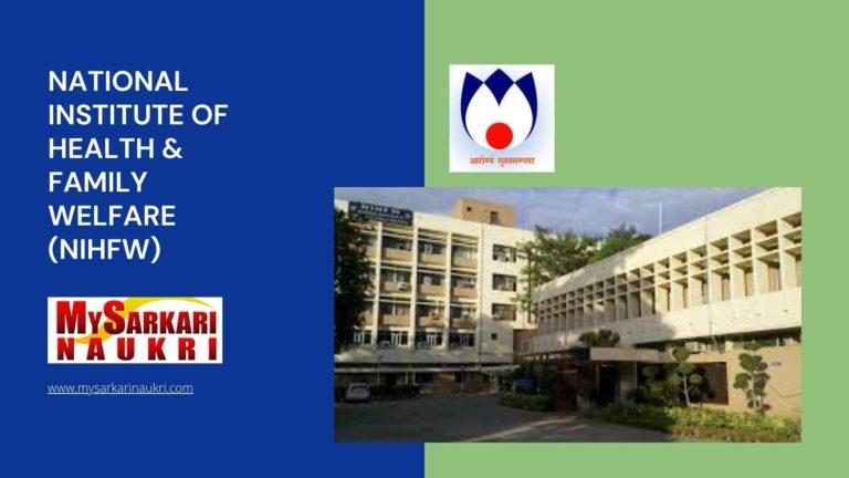 National Institute of Health & Family Welfare (NIHFW) Recruitment