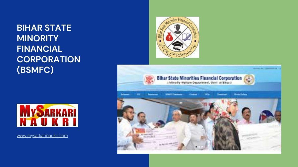 Bihar State Minority Financial Corporation (BSMFC) Recruitment