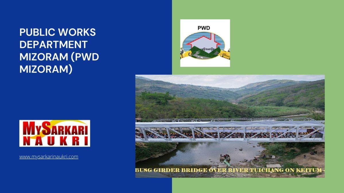 Public Works Department Mizoram (PWD Mizoram) Recruitment