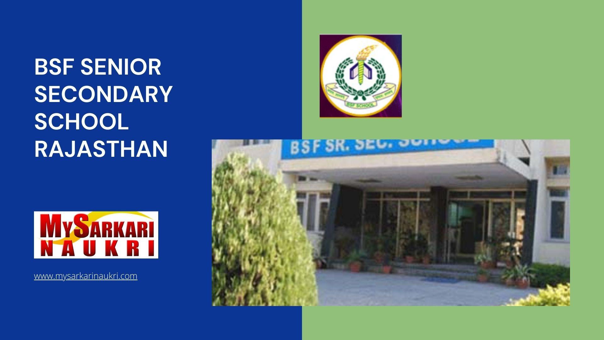 BSF Senior Secondary School Rajasthan Recruitment