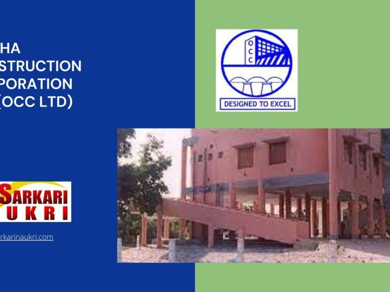 Odisha Construction Corporation Ltd (OCC Ltd) Recruitment