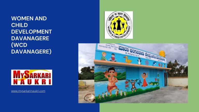 Women and Child Development Davanagere (WCD Davanagere) Recruitment
