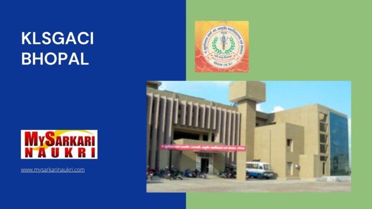 KLSGACI Bhopal Recruitment