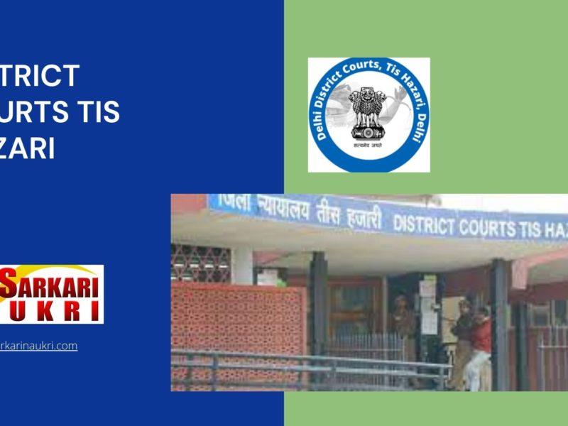 District Courts Tis Hazari Recruitment