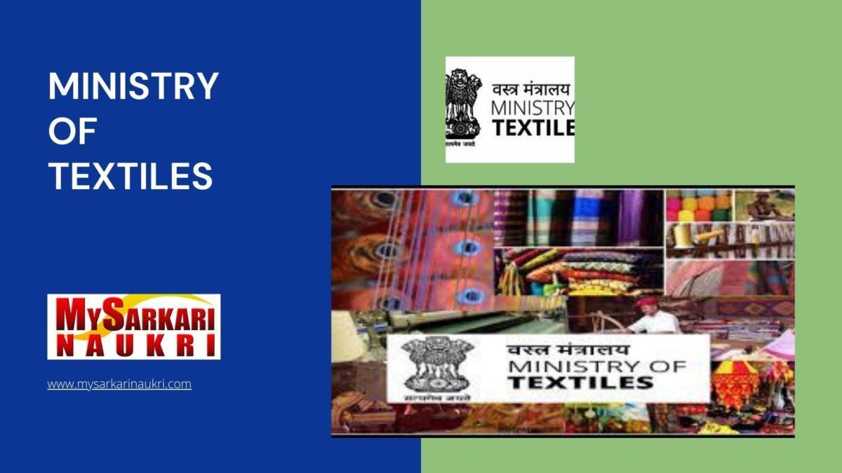 Ministry of Textiles Recruitment