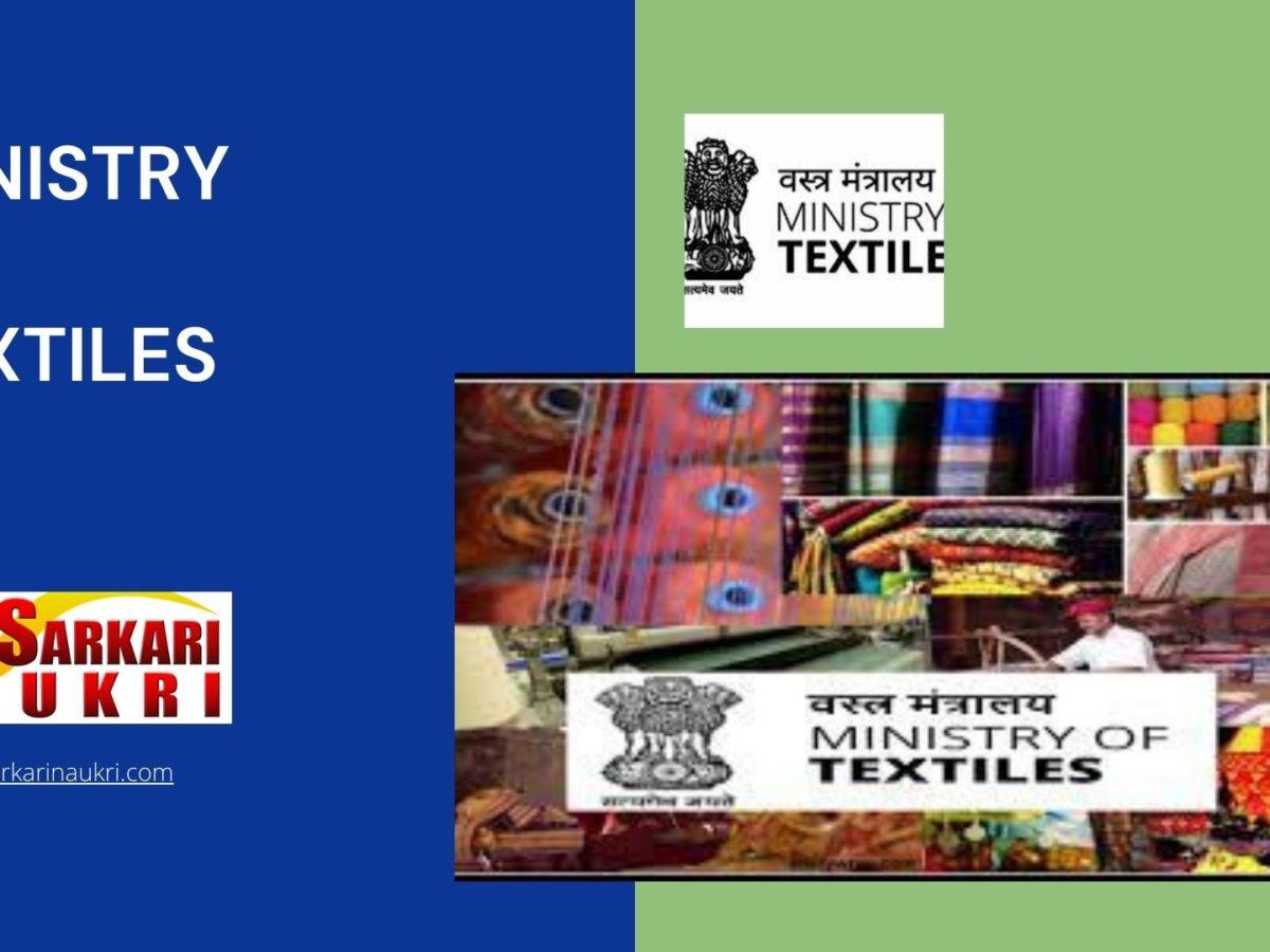 Ministry of Textiles Recruitment