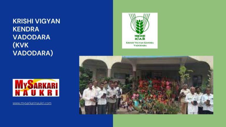 Krishi Vigyan Kendra Vadodara (KVK Vadodara) Recruitment