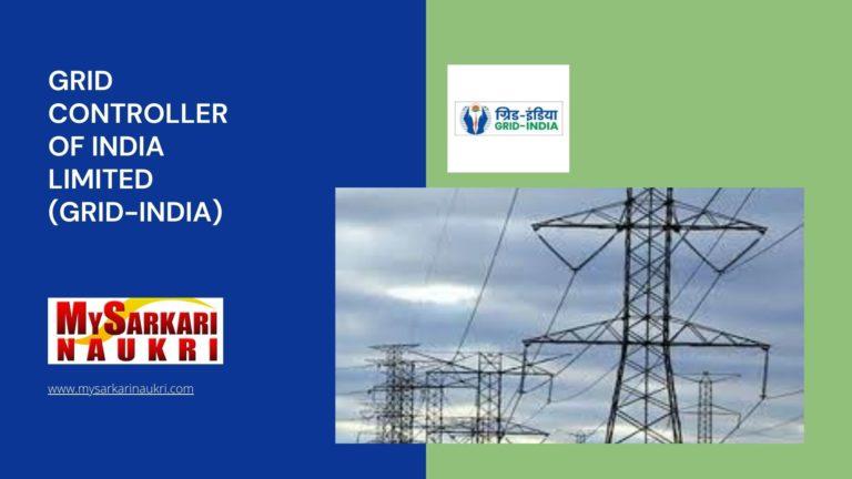 Grid Controller of India Limited (GRID-INDIA) Recruitment