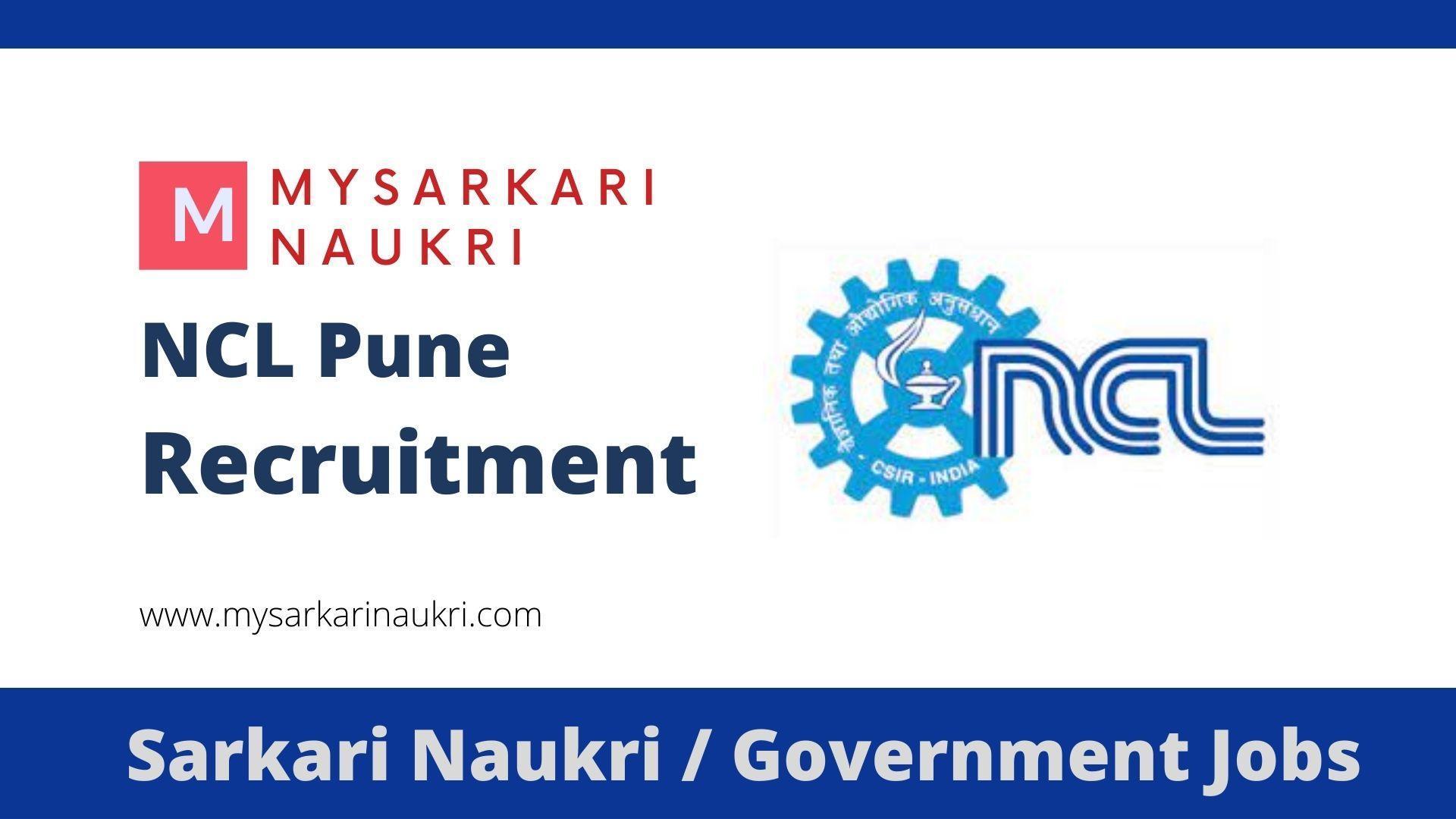 National Chemical Laboratory (NCL) Pune Recruitment MySarkariNaukri En