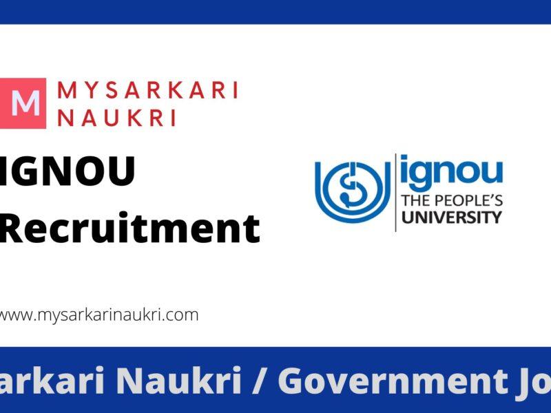 IGNOU Recruitment 2023 Indira Gandhi National Open University Jobs