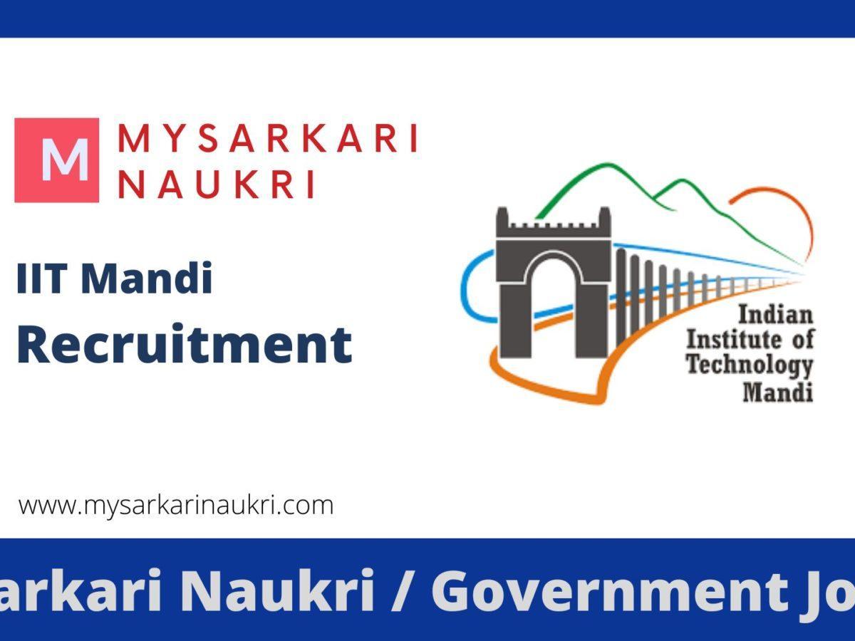 IIT Mandi Recruitment 2023 Indian Institute of Technology Mandi Jobs