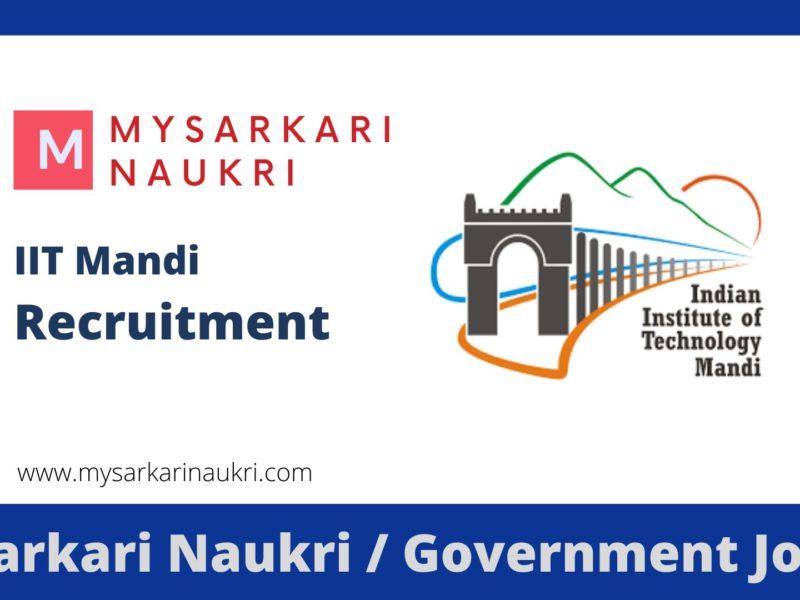 IIT Mandi Recruitment 2023 Indian Institute of Technology Mandi Jobs