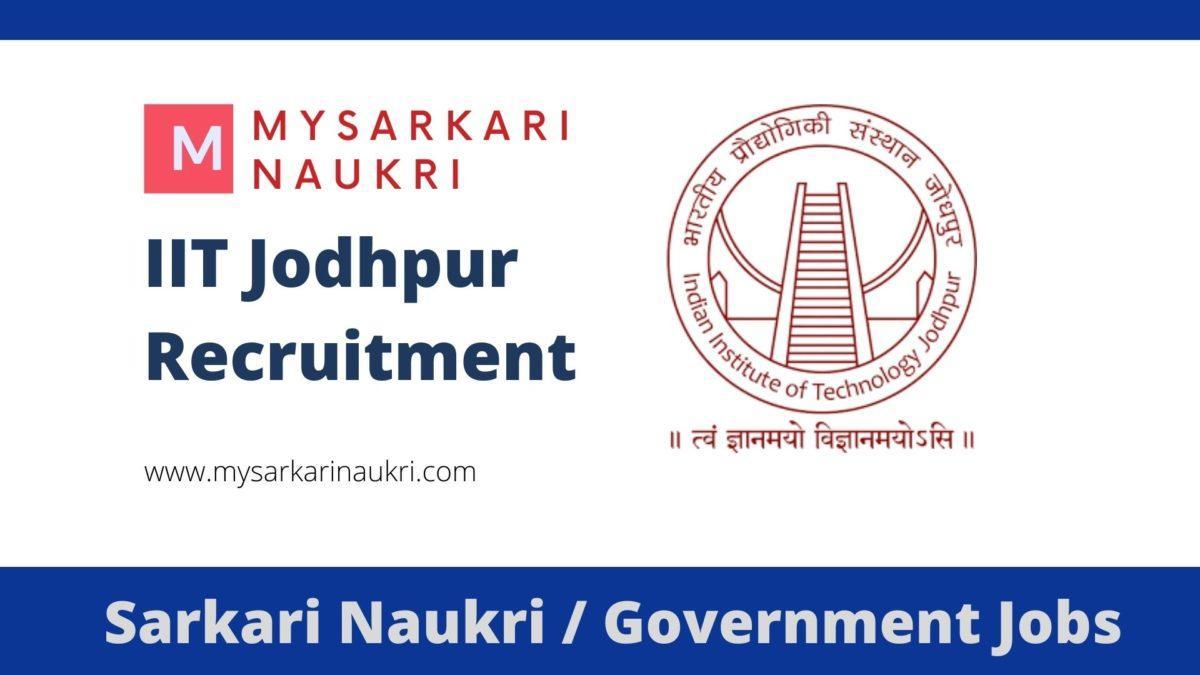 IIT Jodhpur Recruitment 2023 Indian Institute of Technology Jodhpur Jobs
