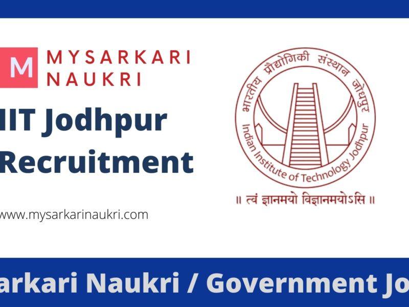 IIT Jodhpur Recruitment 2023 Indian Institute of Technology Jodhpur Jobs
