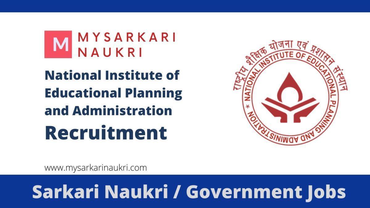 National University of Educational Planning and Administration (NIEPA) Recruitment