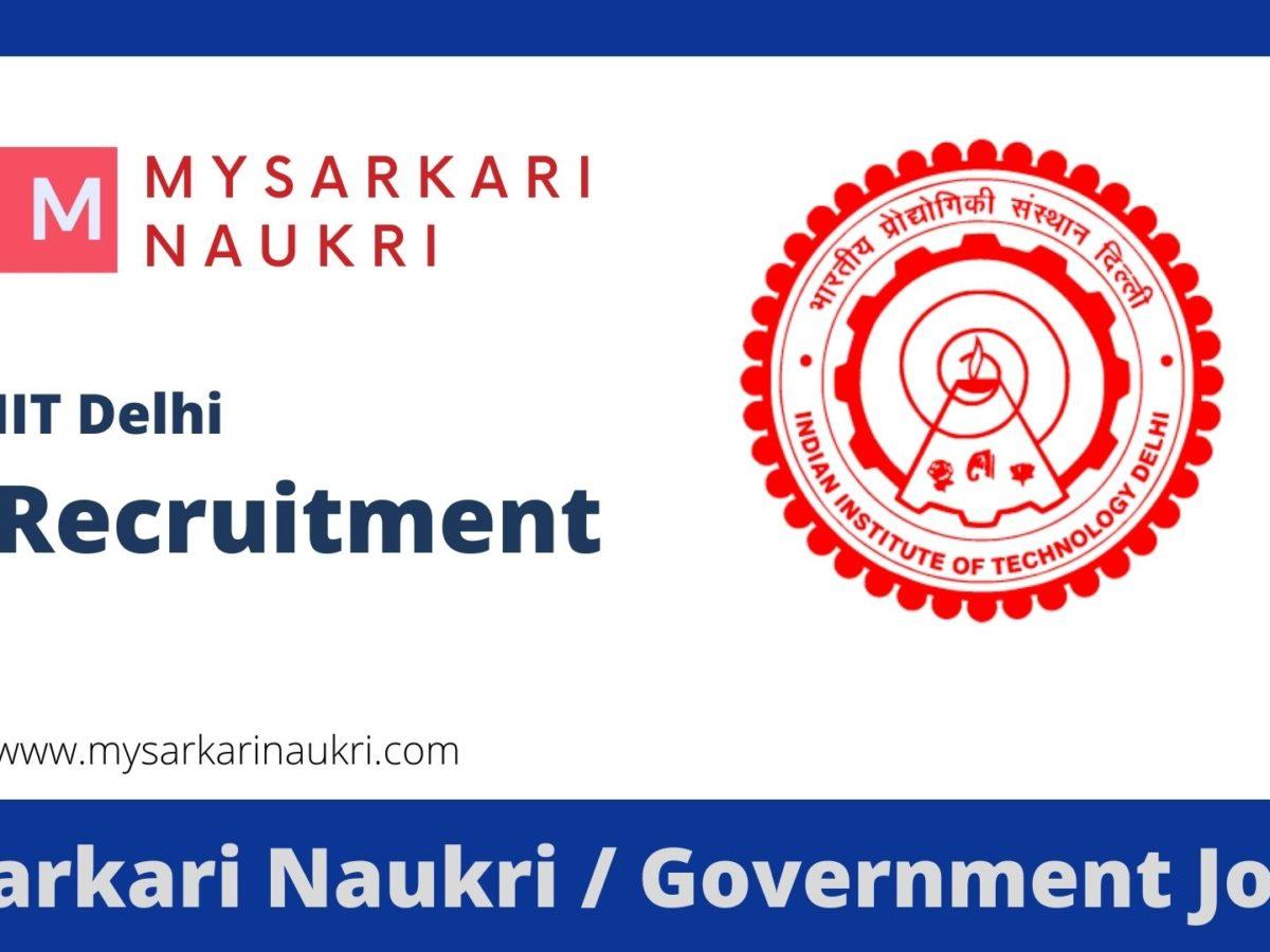 IIT Delhi Recruitment 2023 Indian Institute of Technology Delhi Jobs