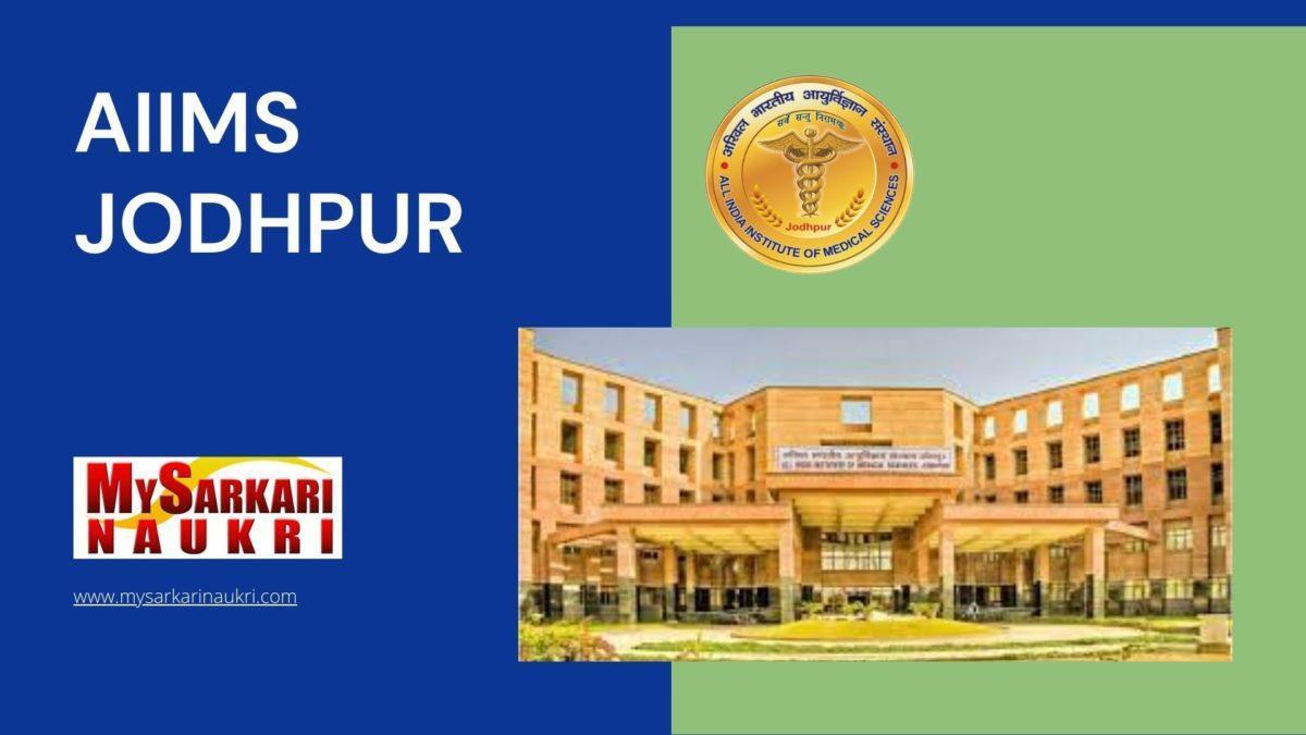 All India Institute of Medical Sciences (AIIMS) Jodhpur Recruitment