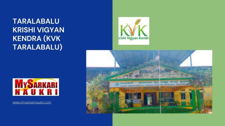 Taralabalu Krishi Vigyan Kendra (KVK Taralabalu) Recruitment