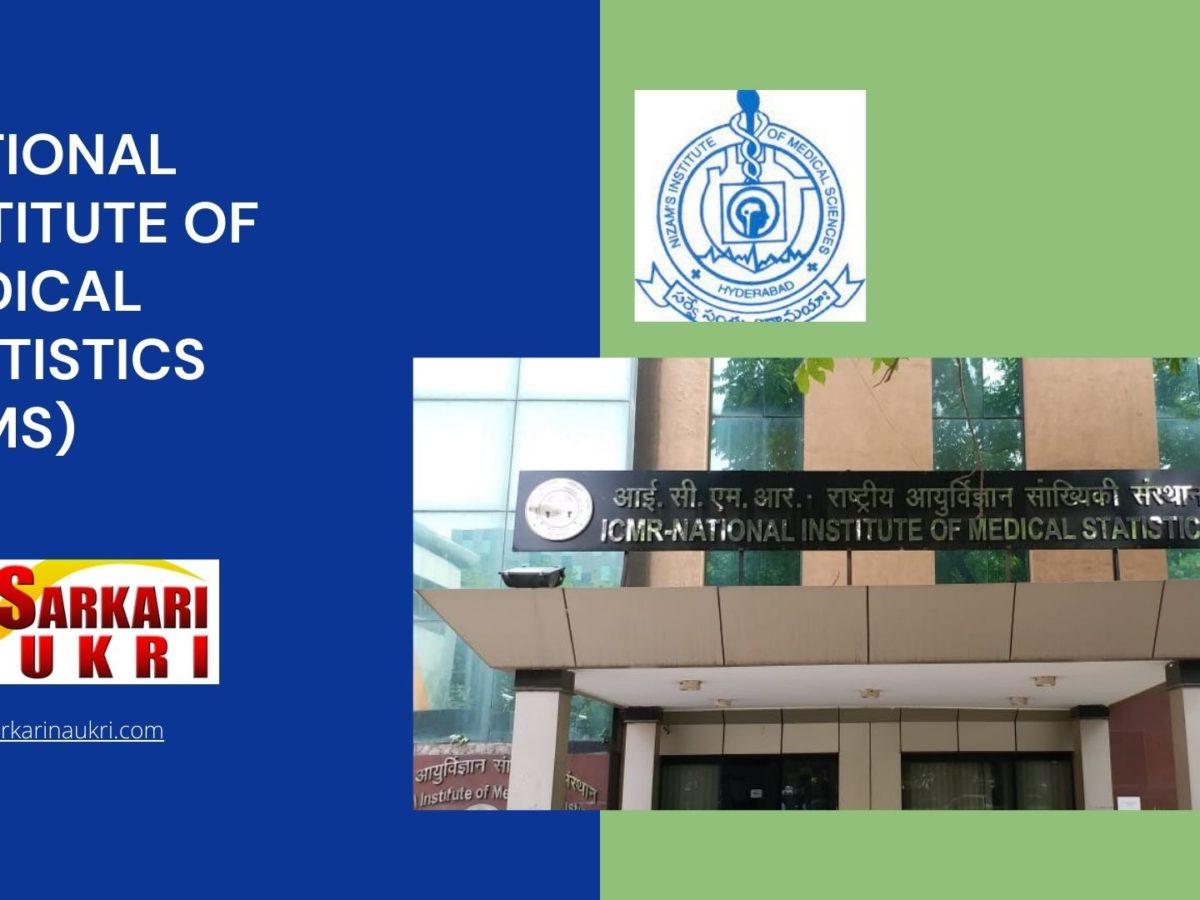 National Institute of Medical Statistics (NIMS) Recruitment