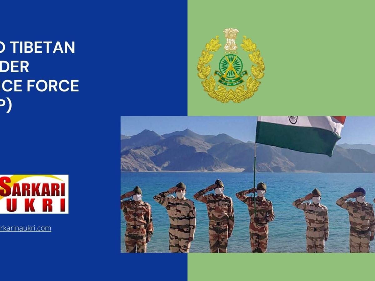 Indo Tibetan Border Police Force (ITBP) Recruitment
