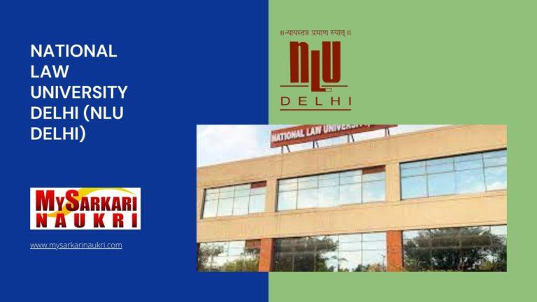 National Law University Delhi (NLU Delhi) Recruitment