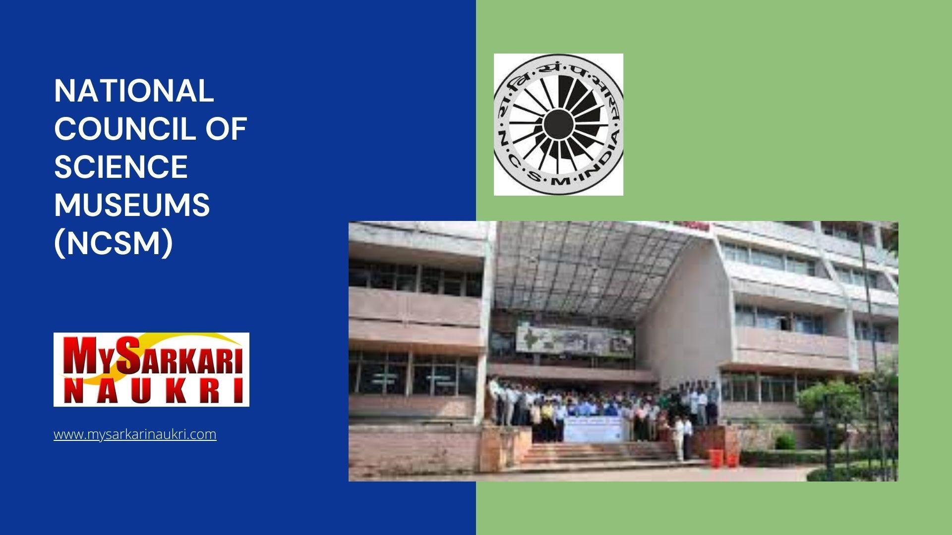 National Council of Science Museums (NCSM) Recruitment