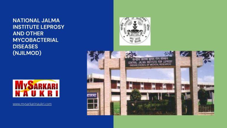 National Jalma Institute Leprosy And Other Mycobacterial Diseases (NJILMOD) Recruitment