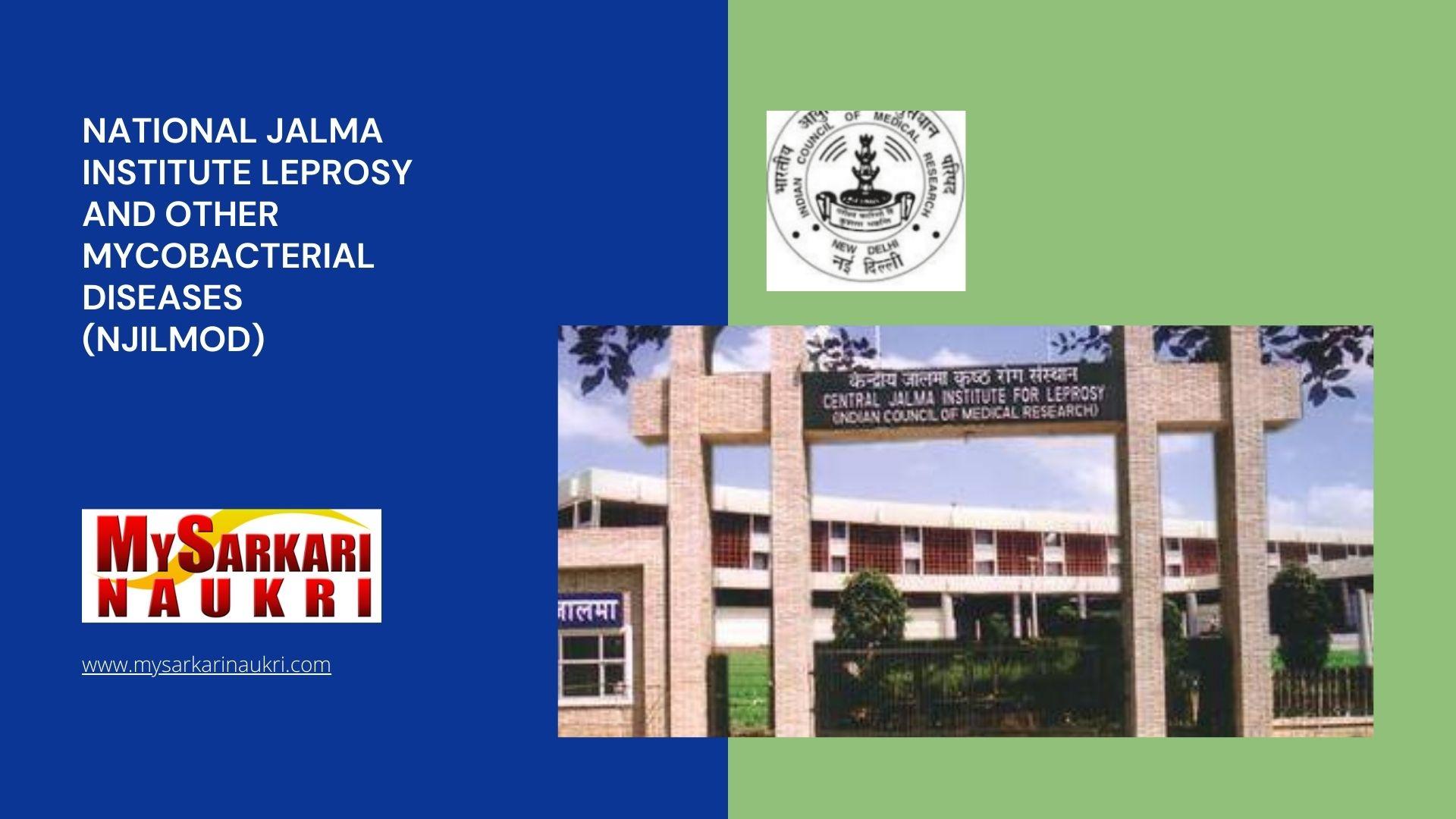National Jalma Institute Leprosy And Other Mycobacterial Diseases (NJILMOD) Recruitment