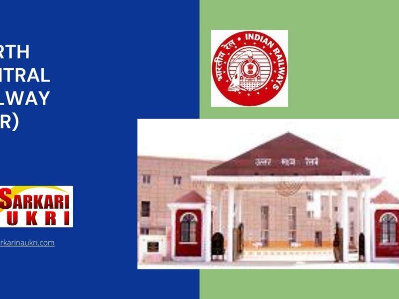 North Central Railway (NCR) Recruitment