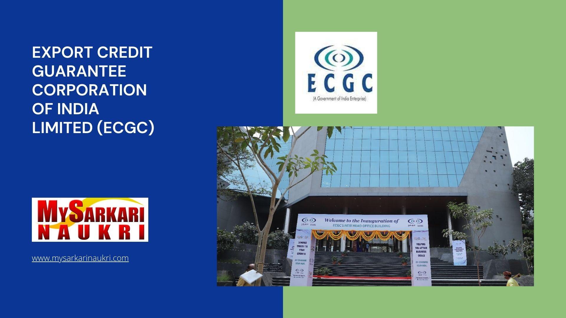 Export Credit Guarantee Corporation of India Limited (ECGC) Recruitment