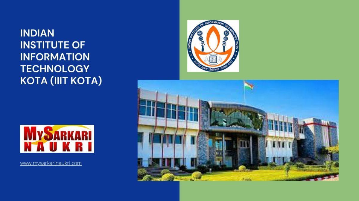 Indian Institute of Information Technology Kota (IIIT Kota) Recruitment