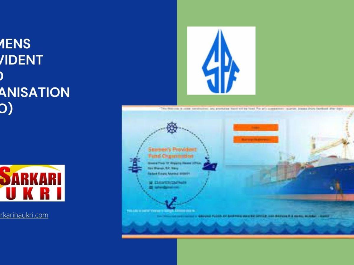 Seamens Provident Fund Organisation (SPFO) Recruitment