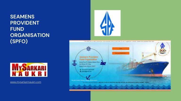 Seamens Provident Fund Organisation (SPFO) Recruitment