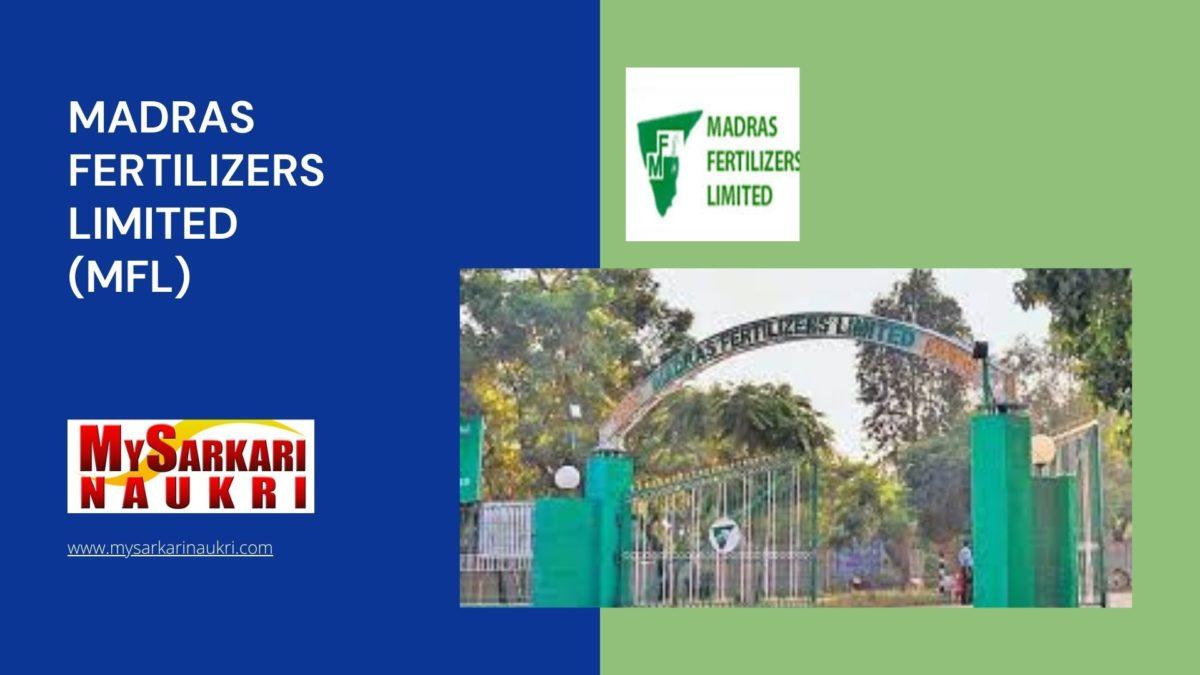 Madras Fertilizers Limited (MFL) Recruitment