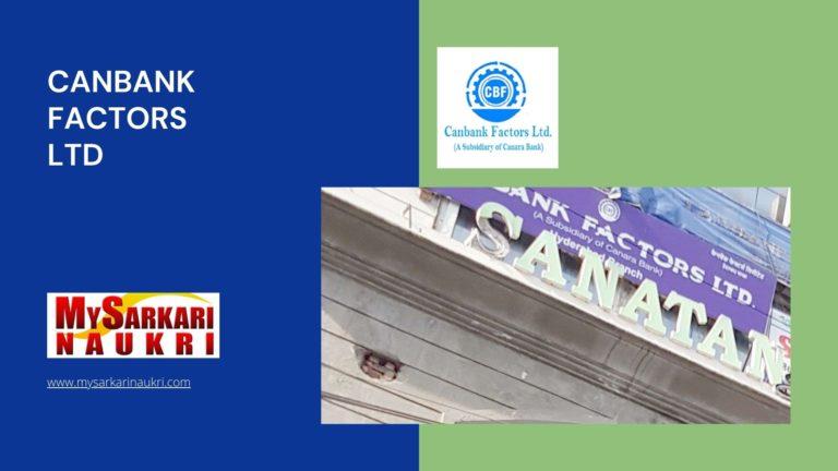 Canbank Factors Ltd Recruitment