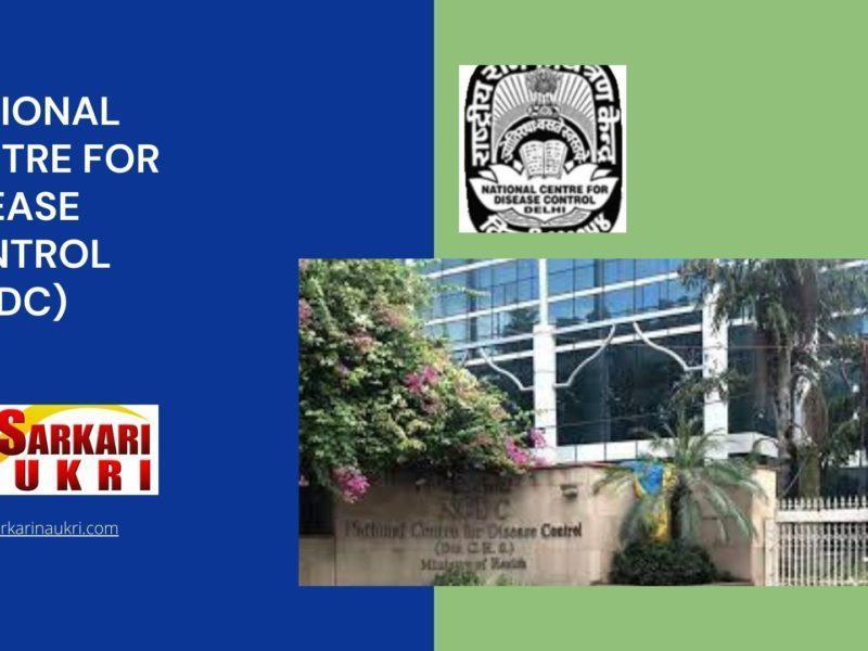 National Centre For Disease Control (NCDC) Recruitment