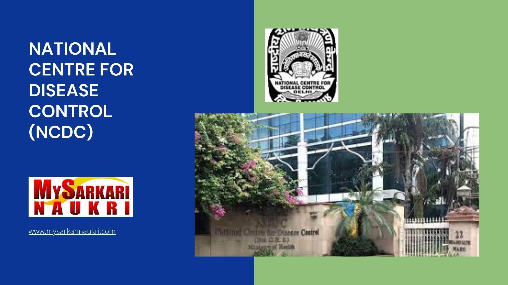 National Centre For Disease Control (NCDC) Recruitment