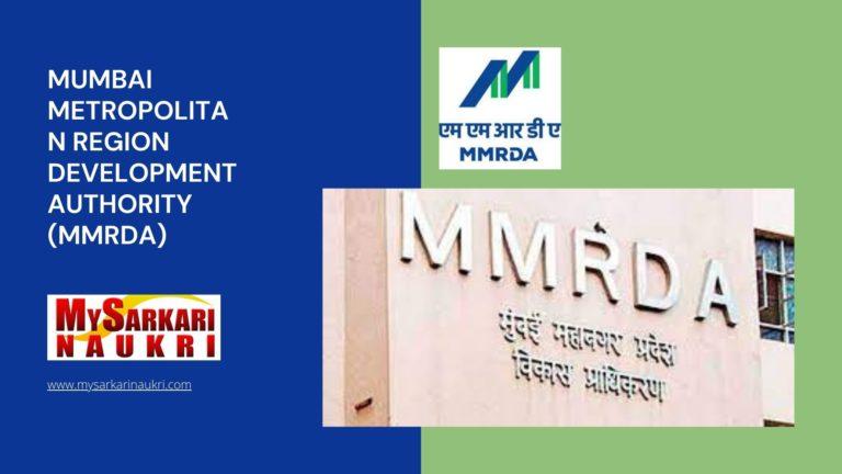 Mumbai Metropolitan Region Development Authority (MMRDA) Recruitment