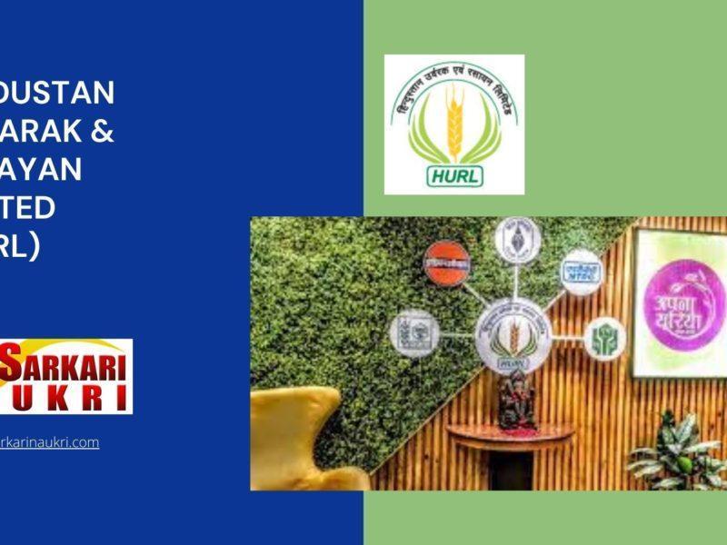 Hindustan Urvarak & Rasayan Limited (HURL) Recruitment