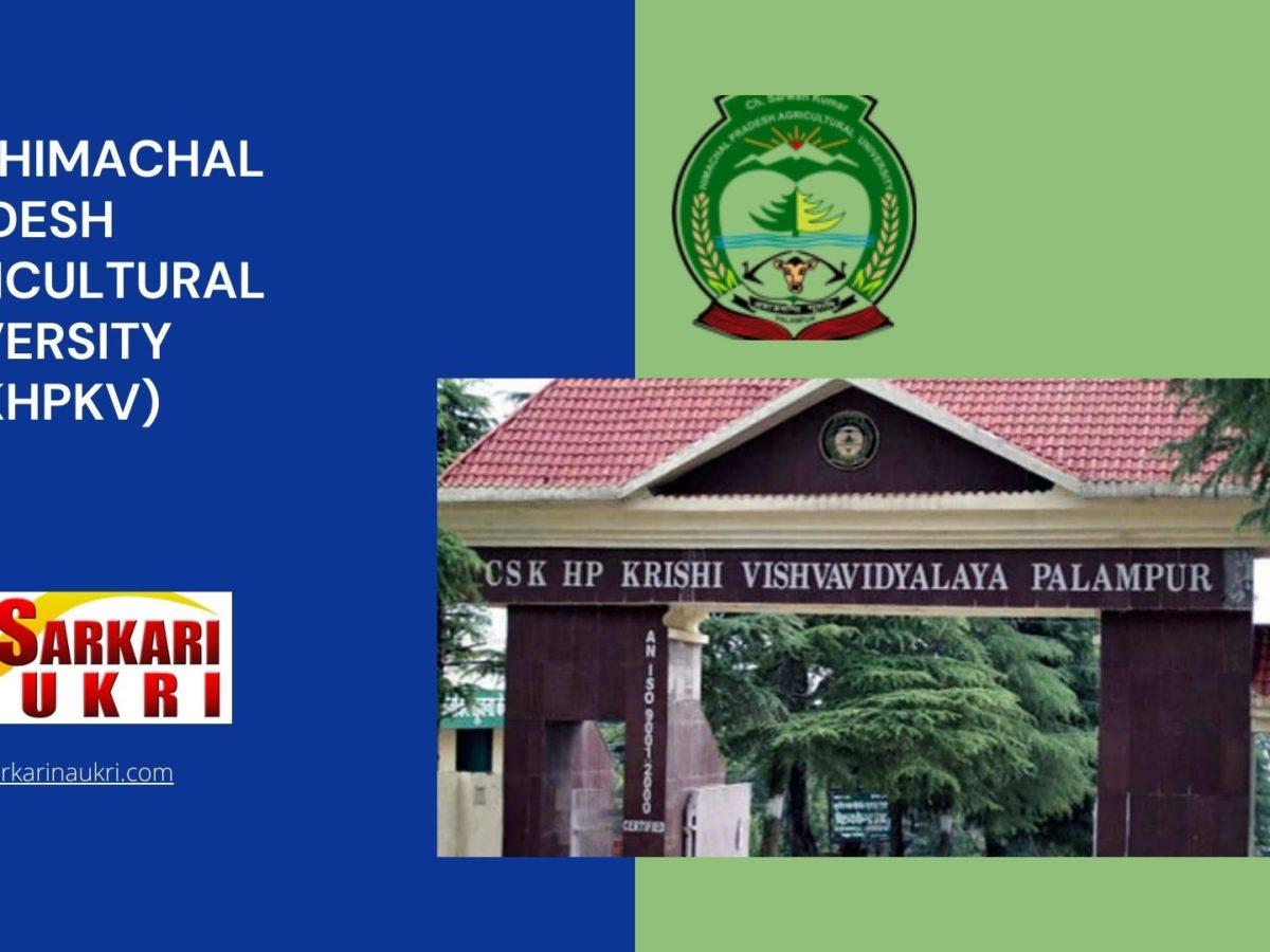 CSK Himachal Pradesh Agricultural University (CSKHPKV) Recruitment