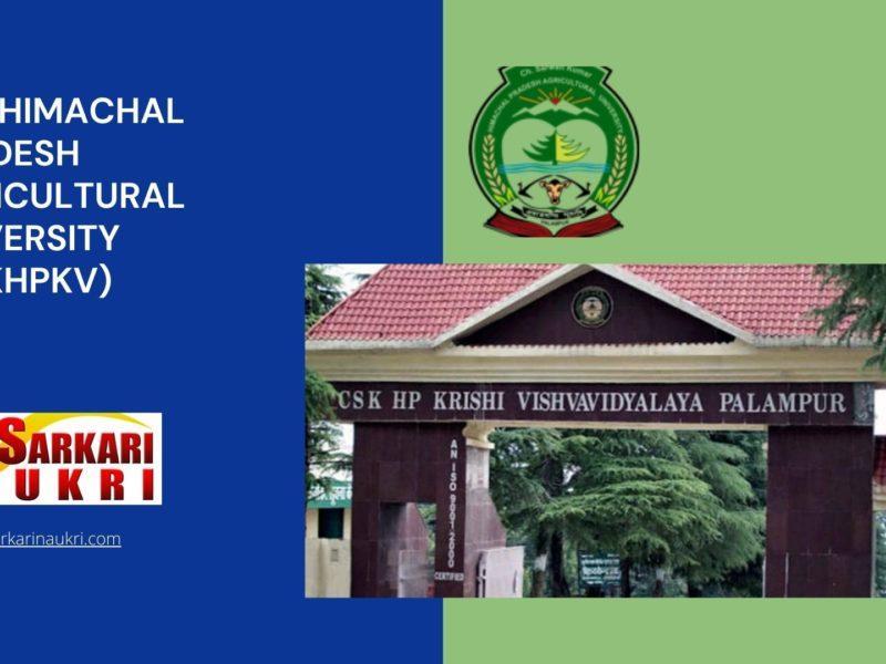 CSK Himachal Pradesh Agricultural University (CSKHPKV) Recruitment